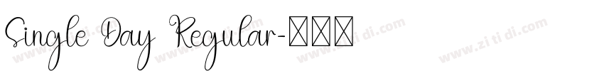 Single Day Regular字体转换